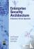 Enterprise Security Archite...