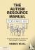 The Autism Resource Manual ...