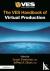 The VES Handbook of Virtual...