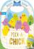 Pick-A-Chick - Happy Easter!