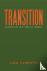Transition - A Novel Set in...