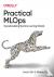 Practical MLOps - Operation...