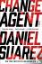 Change Agent - A Novel