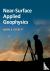 Near-Surface Applied Geophy...