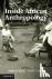 Inside African Anthropology...