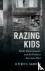 Razing Kids - Youth, Enviro...