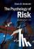 The Psychology of Risk
