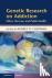 Genetic Research on Addicti...
