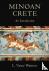 Minoan Crete - An Introduction