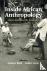 Inside African Anthropology...