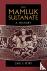 The Mamluk Sultanate - A Hi...