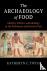 The Archaeology of Food - I...