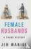 Female Husbands - A Trans H...