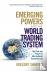 Emerging Powers and the Wor...