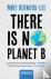 There Is No Planet B - A Ha...