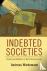Indebted Societies - Credit...
