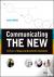 Communicating The New - Met...
