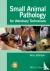 Small Animal Pathology for ...