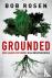 Grounded - How Leaders Stay...