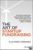 The Art of Startup Fundrais...