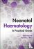Neonatal Haematology - A Pr...