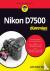 Nikon D7500 For Dummies