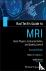 Rad Tech's Guide to MRI - B...