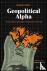 Geopolitical Alpha - An Inv...