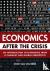 Economics After the Crisis ...