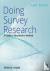Doing Survey Research - A G...