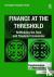 Finance at the Threshold - ...