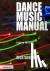 Dance Music Manual - Tools,...