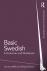 Basic Swedish - A Grammar a...