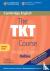 The TKT Course Modules 1, 2...