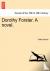 Dorothy Forster. a Novel.