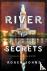 River of Secrets - A Wallac...