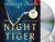 YANGSZE CHOO - NIGHT TIGER
