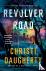 Revolver Road - A Harper Mc...