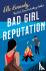 Bad Girl Reputation - An Av...