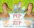 Arnold, Elana K. - Pip and Zip