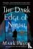 The Dark Edge of Night - A ...