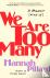 We Are Too Many - A Memoir ...