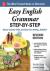 Easy English Grammar Step-b...