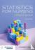 Statistics for Nursing: A P...
