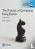 Practice of Computing Using...