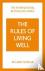 The Rules of Living Well: A...