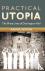 Practical Utopia - The Many...