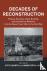 Decades of Reconstruction -...