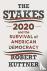 The Stakes - 2020 and the S...