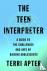 The Teen Interpreter - A Gu...
